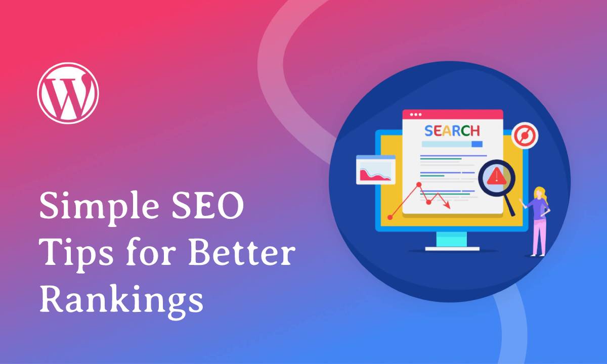 Simple SEO Tips for Better Rankings